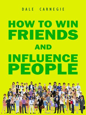 cover image of How to Win Friends and Influence People